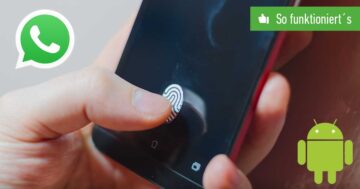 WhatsApp Fingerabdruck-Sperre aktivieren – So funktioniert’s